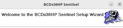 Welcome to the BCDx36HP Sentinel Setup Wizard
